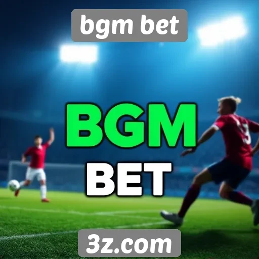 Plataforma de apostas BGM Bet se destaca no mercado